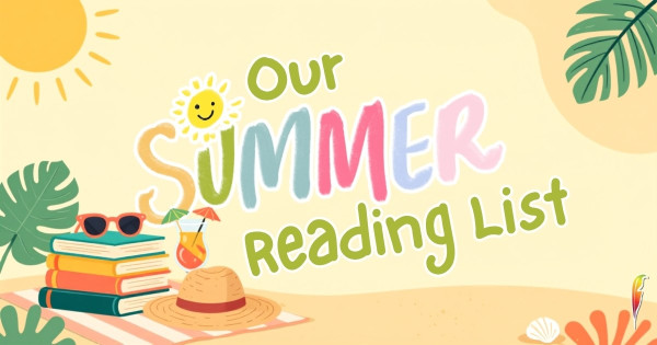 Our Summer Reading List for 2026